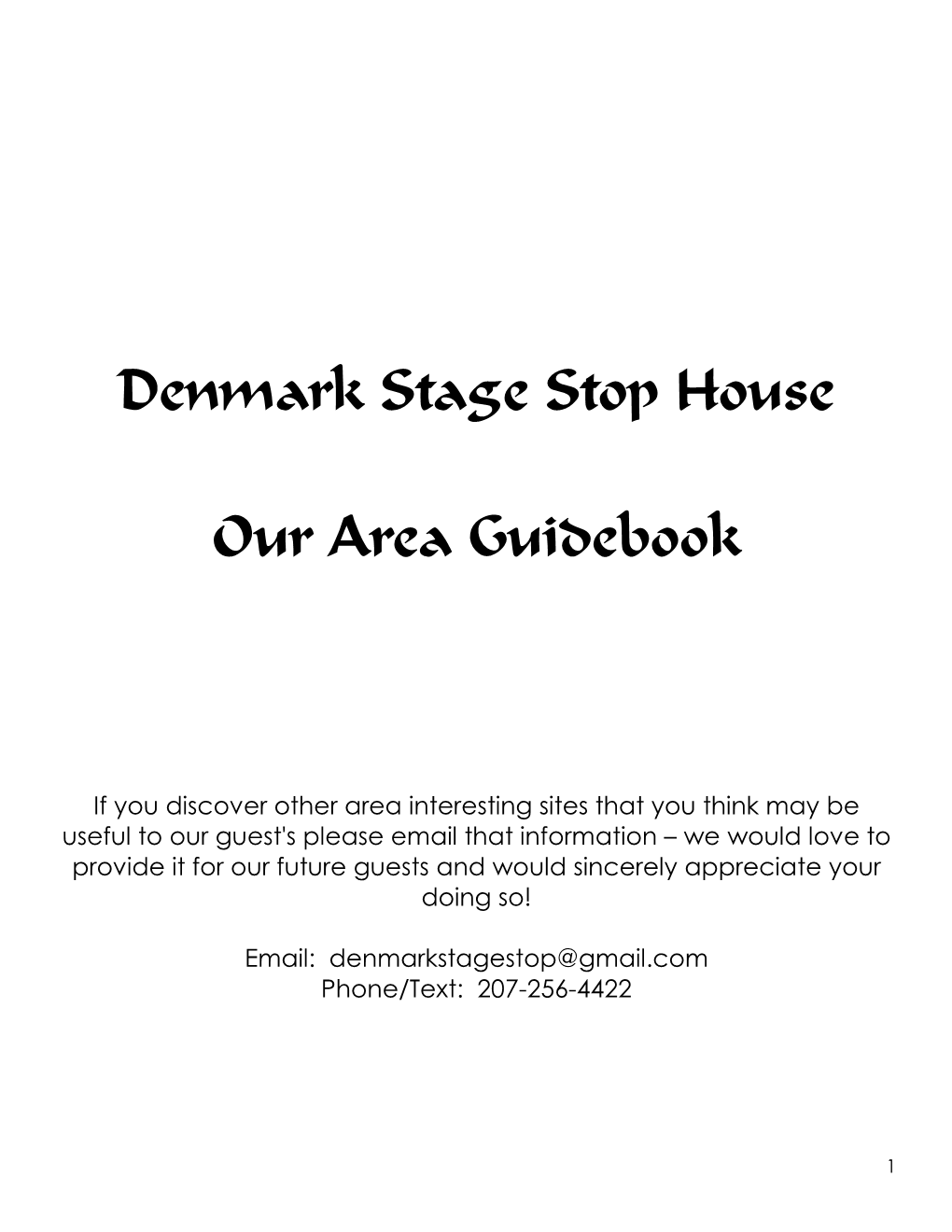 Denmark Stage Stop House Our Area Guidebook