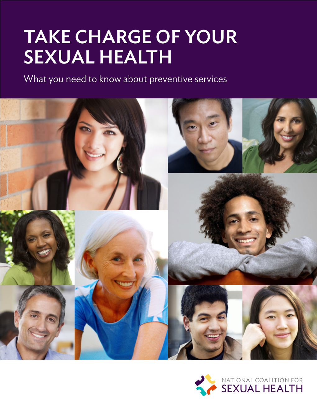 TAKE CHARGE of YOUR SEXUAL HEALTH What You Need to Know About Preventive Services