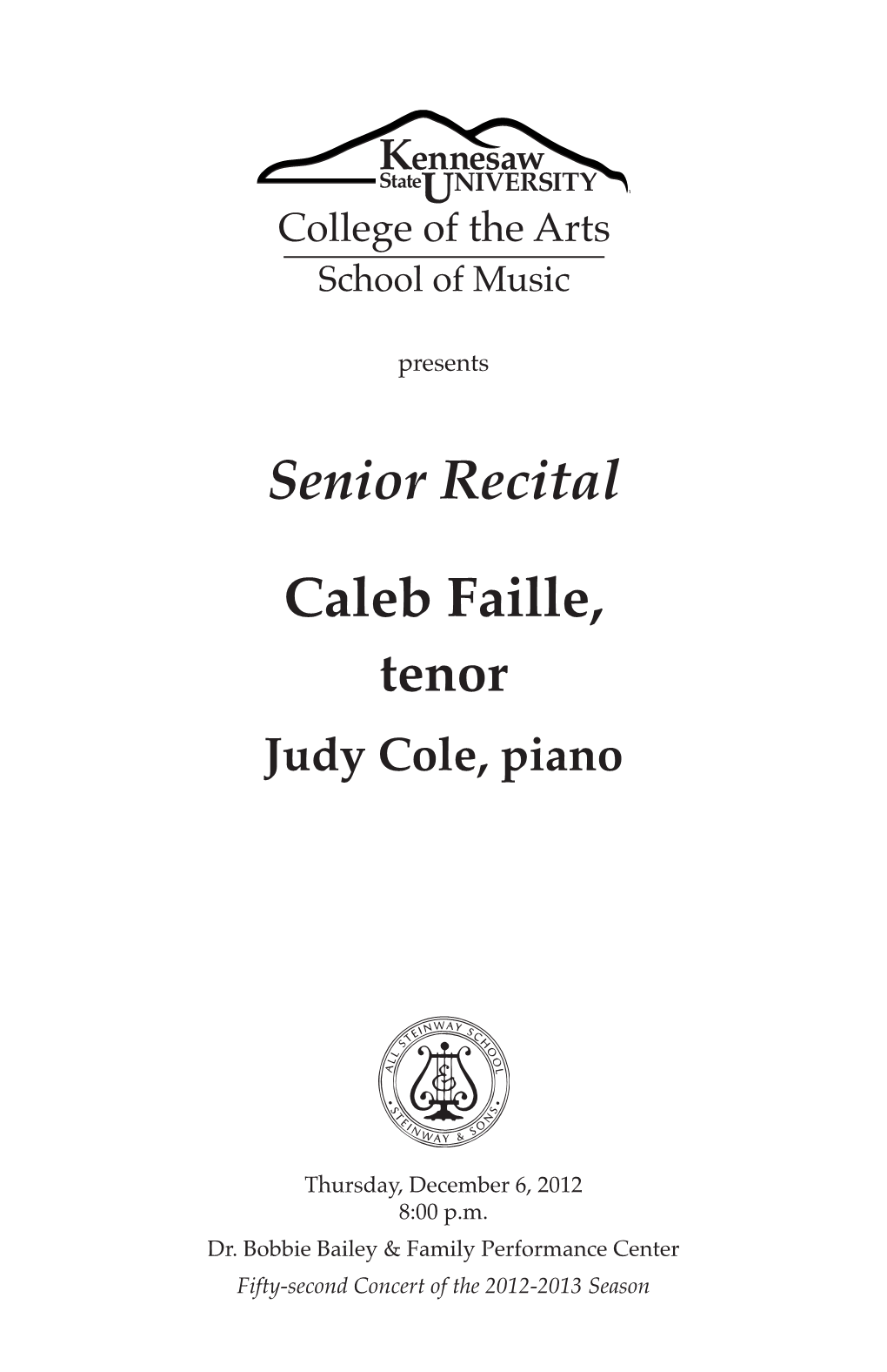 Caleb Faille, Tenor Judy Cole, Piano