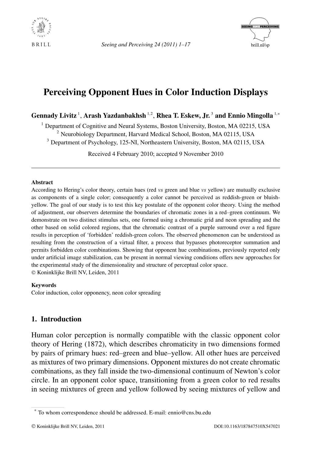 Perceiving Opponent Hues in Color Induction Displays