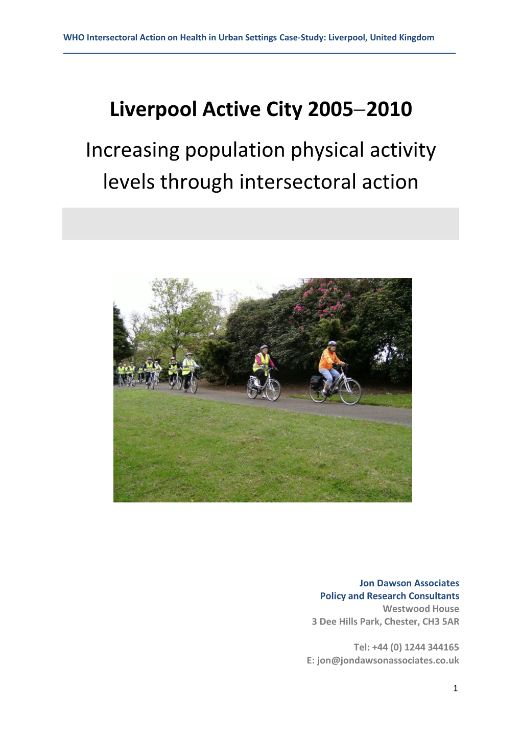 Liverpool Active City 2005-2010 Increasing Population Physical