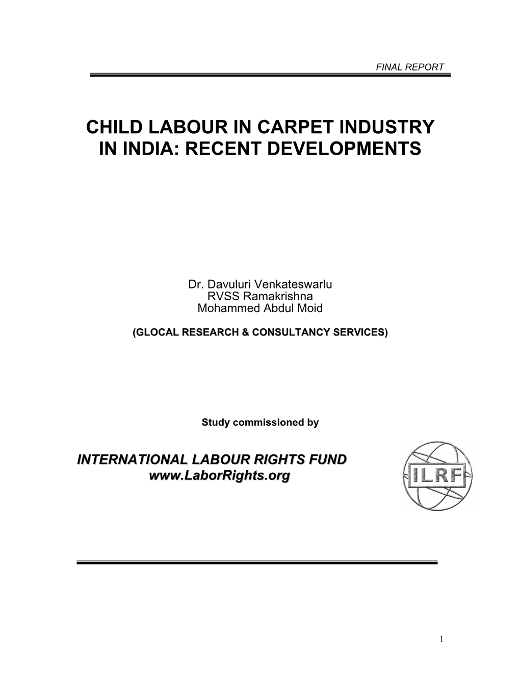 Child Labour in Carpet Industry in India: Recent Developments