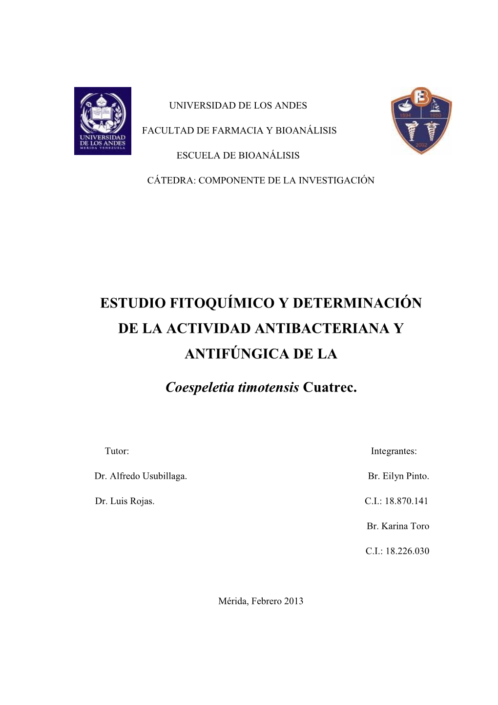 Estudio Fitoquímico Y Determinación De La Actividad Antibacteriana Y Antifúngica De La