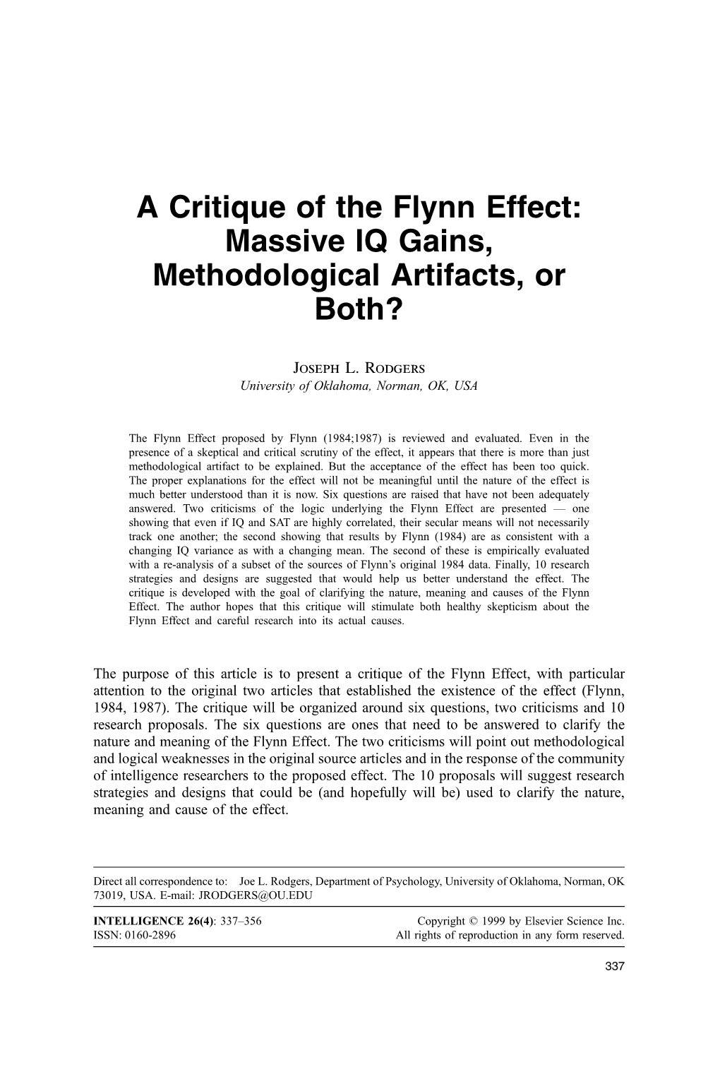 A Critique of the Flynn Effect: Massive IQ Gains, Methodological Artifacts, Or Both?
