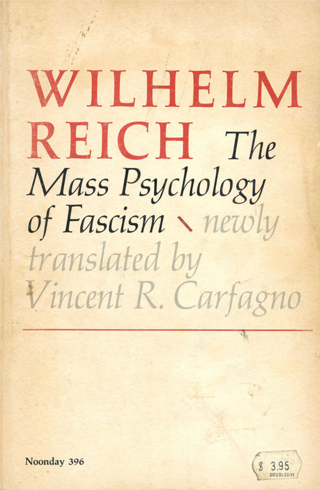 THE MASS PSYCHOLOGY of FASCISM by WILHELM REICH English Translation by THEODORE P