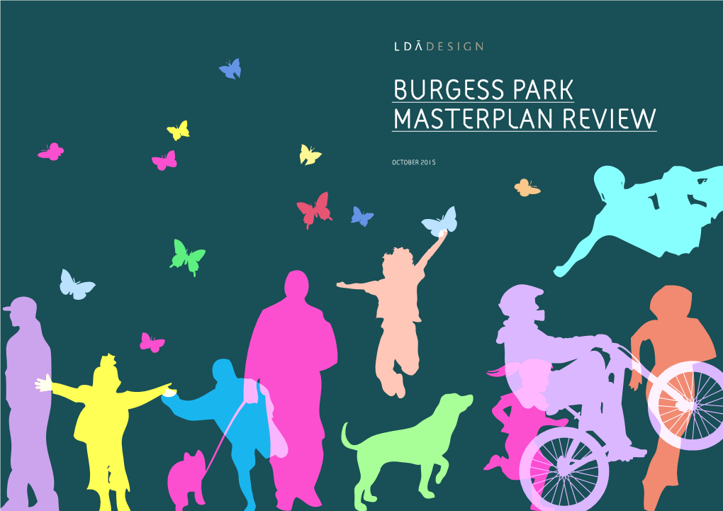 BURGESS PARK MASTERPLAN Review