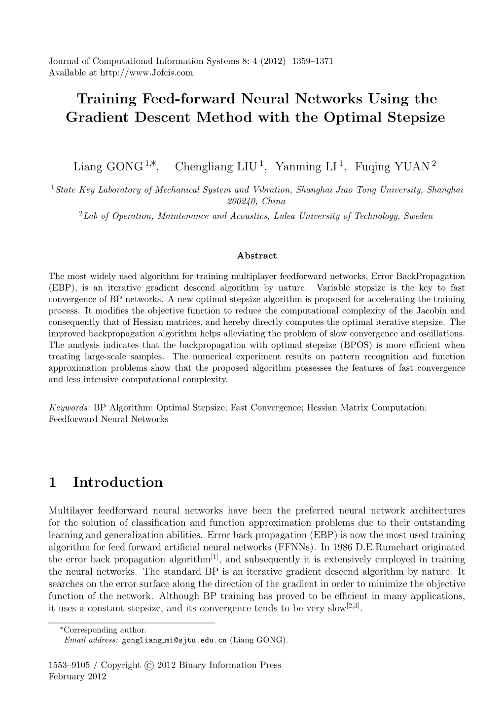 Training Feed-Forward Neural Networks Using the Gradient Descent Method with the Optimal Stepsize
