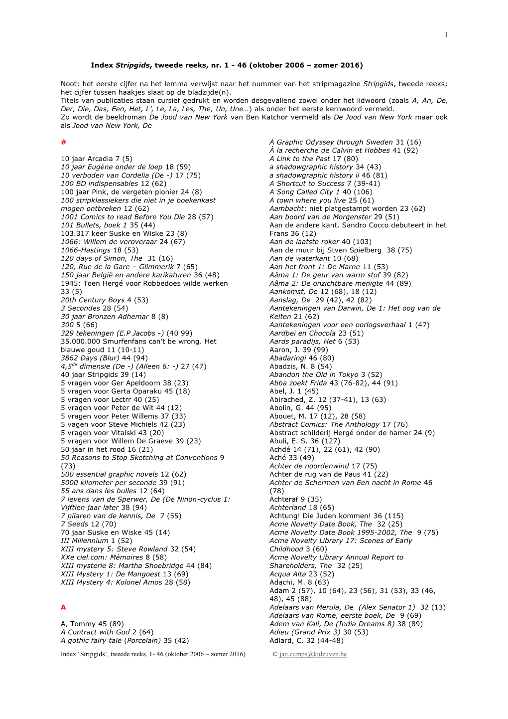 1 Index 'Stripgids', Tweede Reeks, 1- 46 (Oktober 2006 – Zomer 2016) © Jan