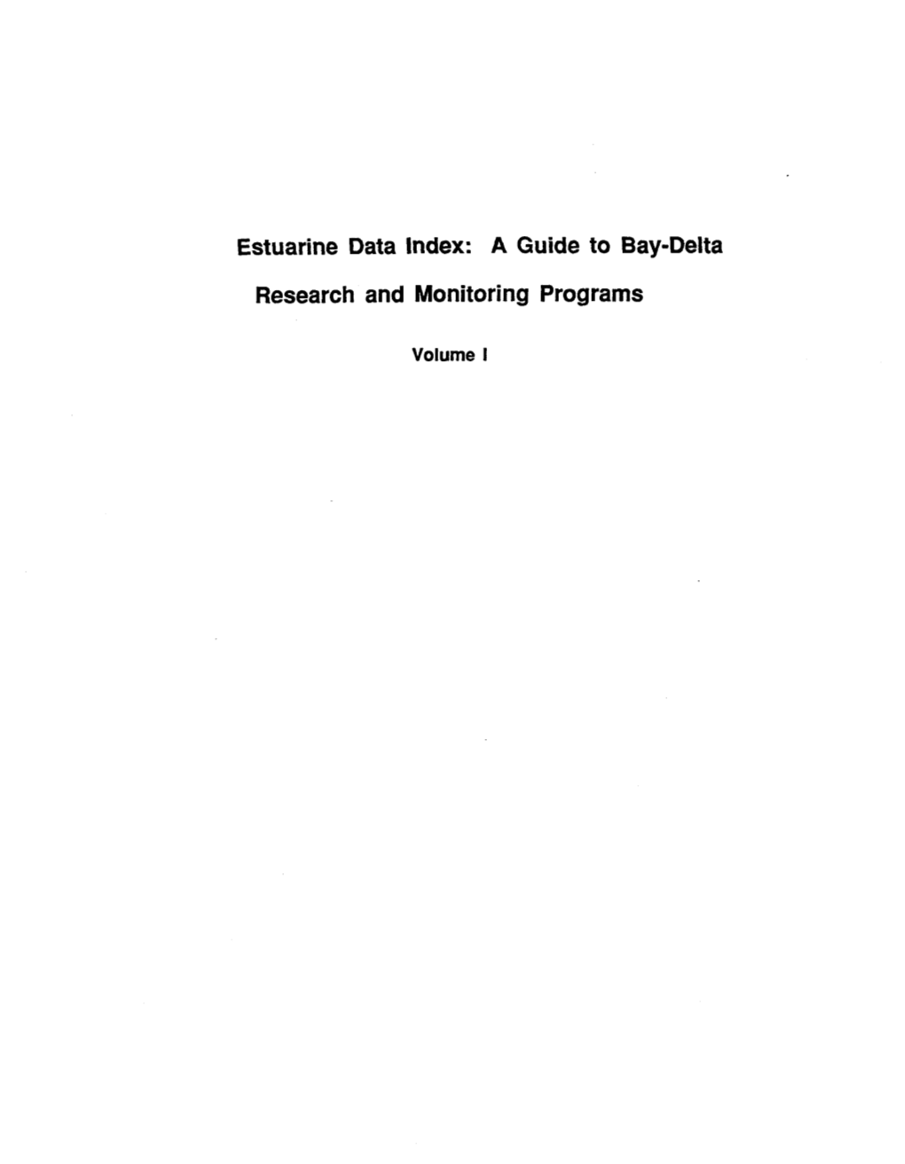 Estuarine Data Index: a Guide to Bay-Delta Research and Monitoring