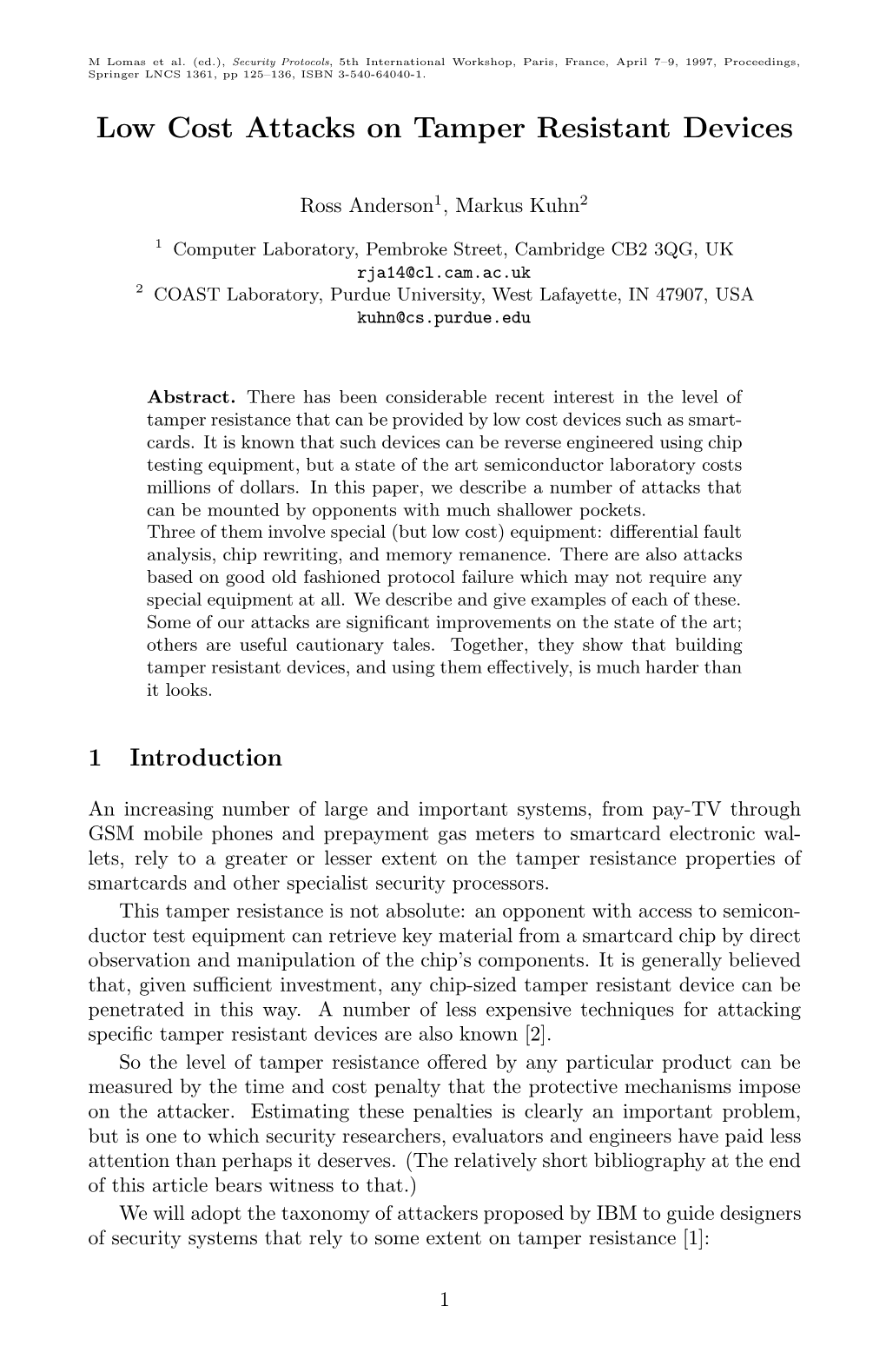 Low Cost Attacks on Tamper Resistant Devices