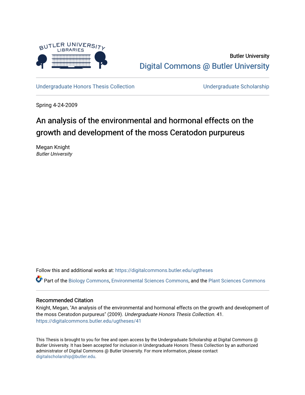 An Analysis of the Environmental and Hormonal Effects on the Growth and Development of the Moss Ceratodon Purpureus