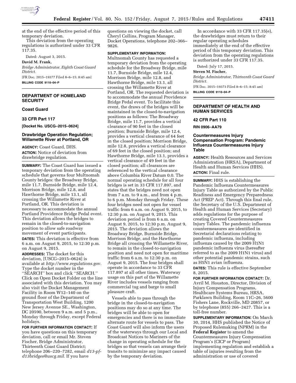 Federal Register/Vol. 80, No. 152/Friday, August 7, 2015/Rules and Regulations