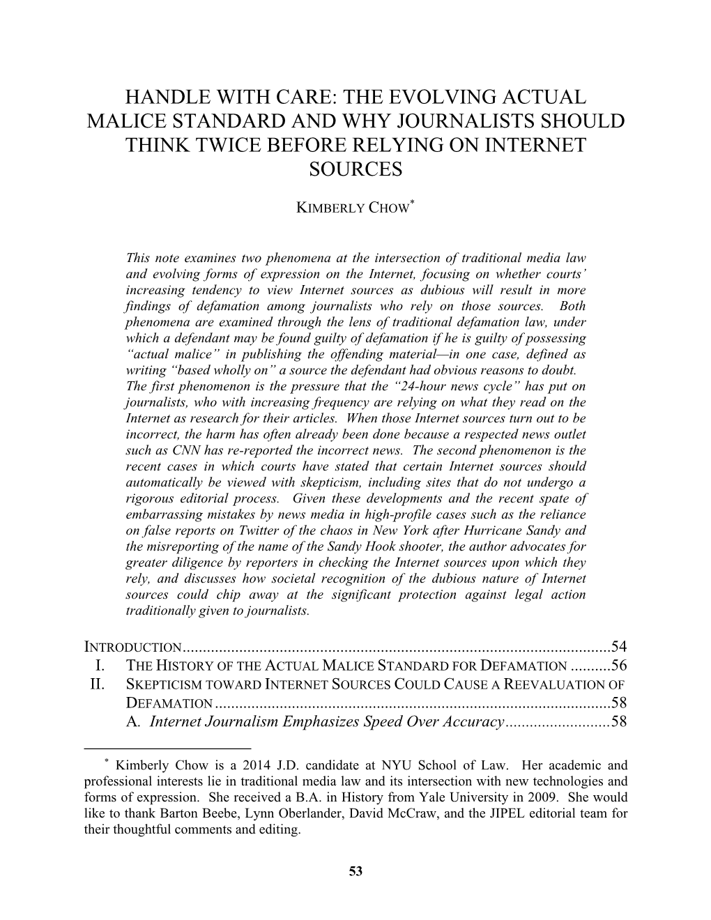 Handle with Care: the Evolving Actual Malice Standard and Why Journalists Should Think Twice Before Relying on Internet Sources