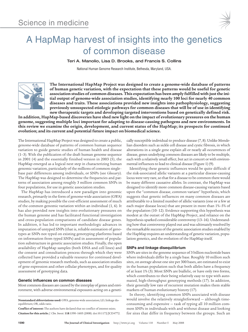 A Hapmap Harvest of Insights Into the Genetics of Common Disease Teri A