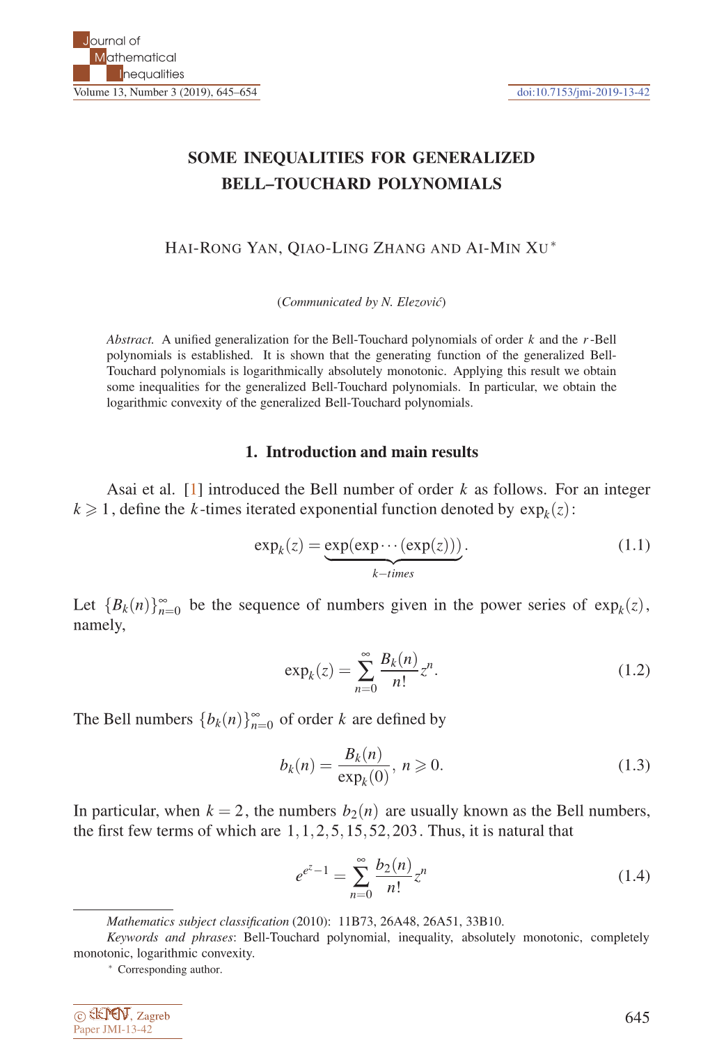 SOME INEQUALITIES for GENERALIZED BELL-TOUCHARD POLYNOMIALS 647 Where Sr(N+R,I+R) Are the R-Stirling Numbers of the Second Kind [2]