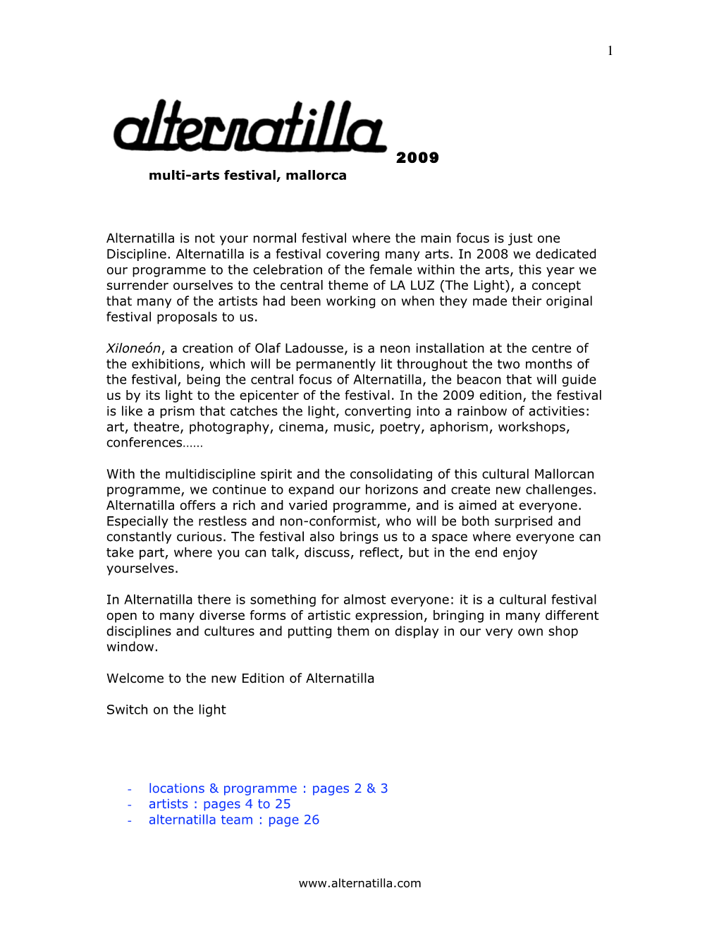Multi-Arts Festival, Mallorca Alternatilla Is Not Your Normal Festival Where The
