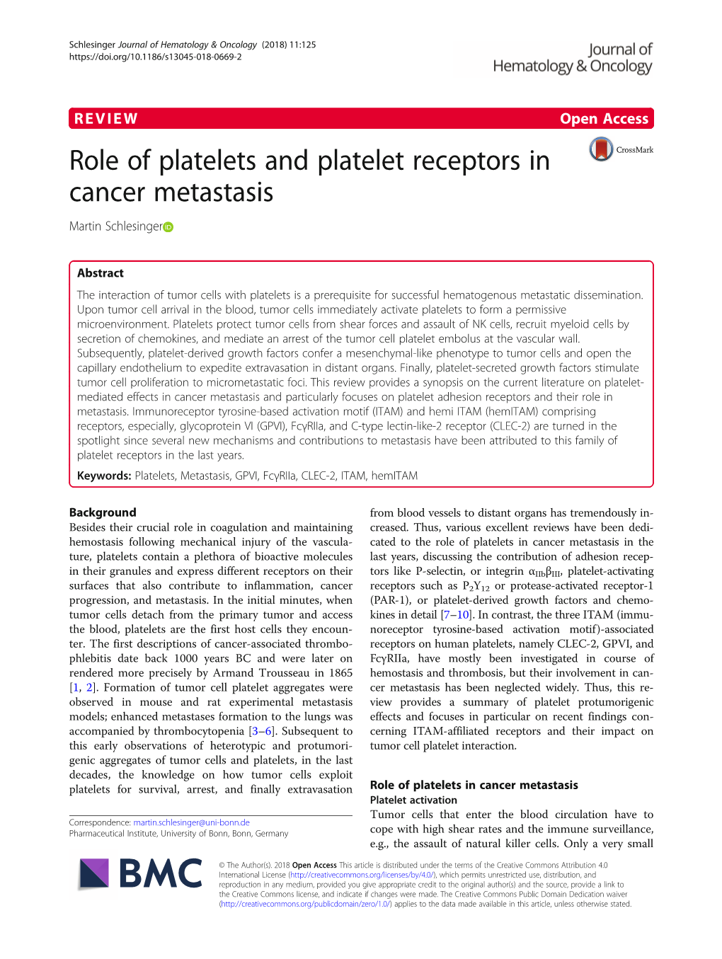 Role of Platelets and Platelet Receptors in Cancer Metastasis Martin Schlesinger