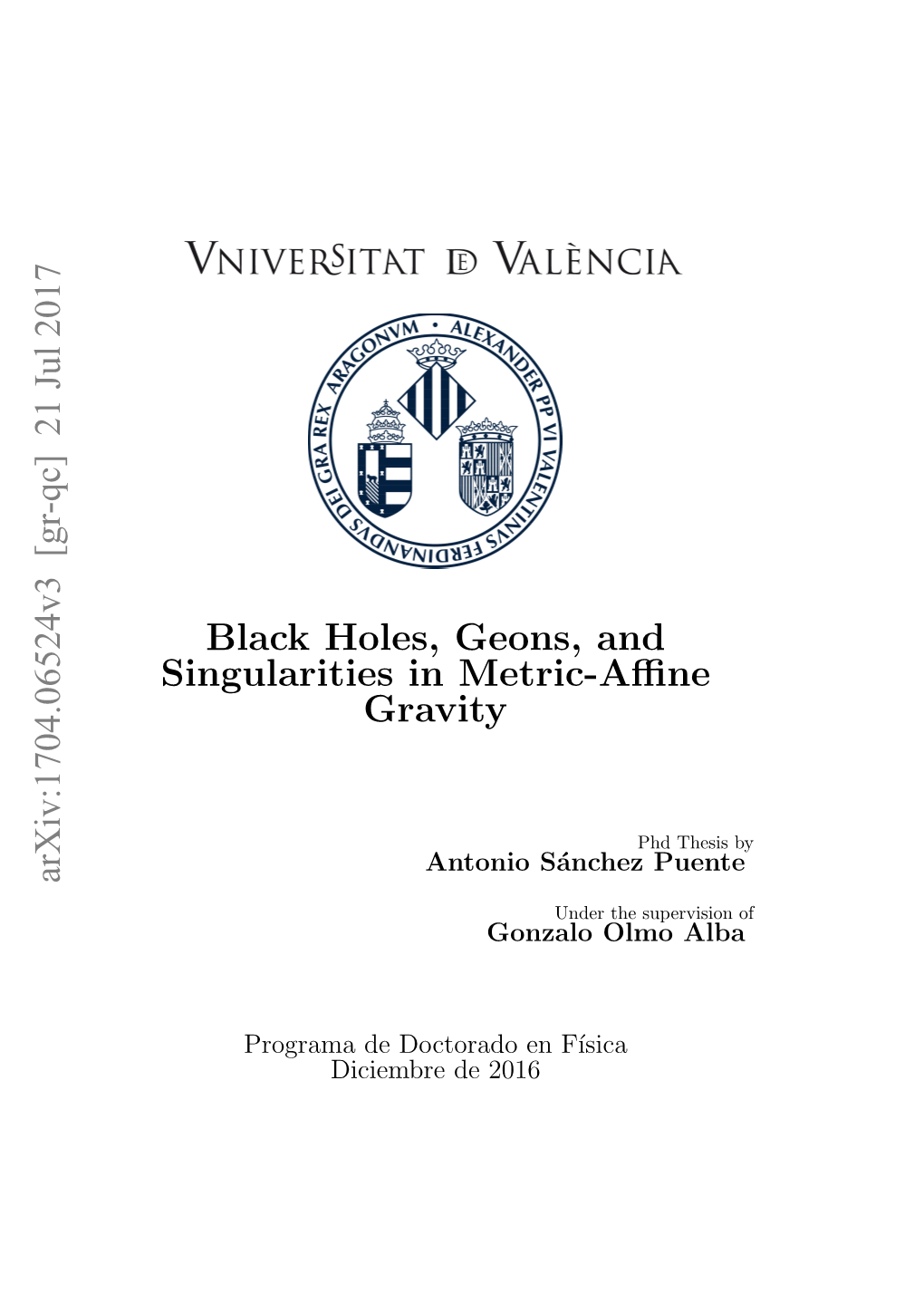 Black Holes, Geons, and Singularities in Metric-Affine Gravity Arxiv