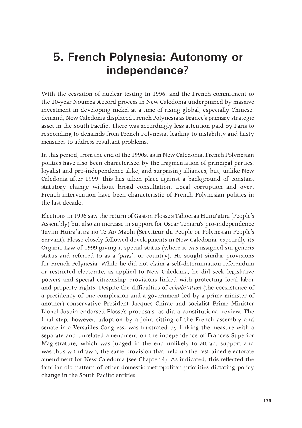 5. French Polynesia: Autonomy Or Independence?