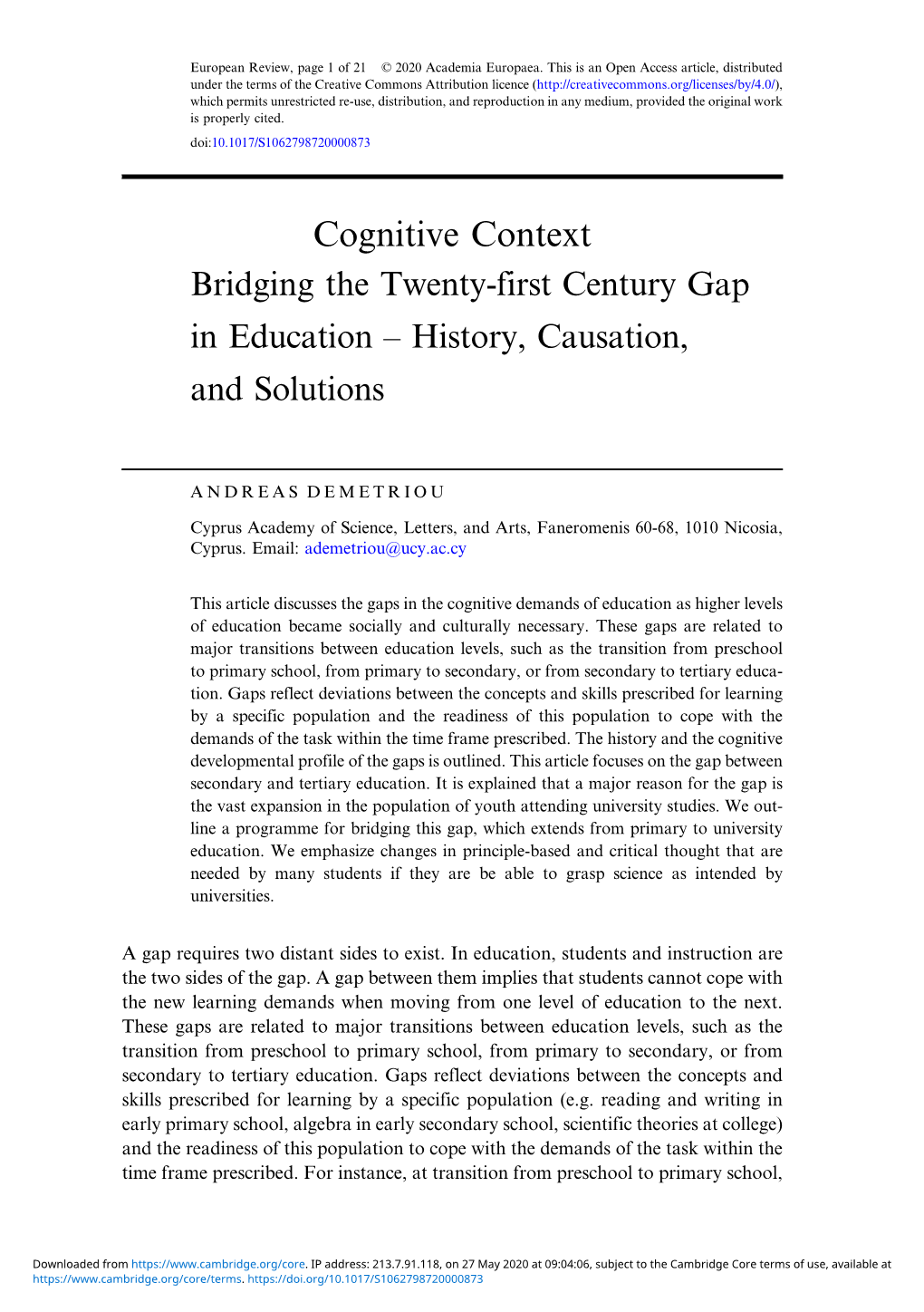 Bridging the Twenty-First Century Gap in Education – History, Causation, and Solutions