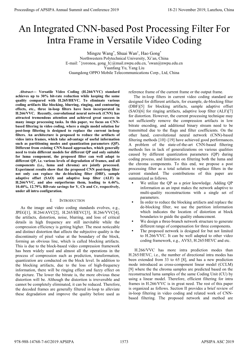 An Integrated CNN-Based Post Processing Filter for Intra Frame in Versatile Video Coding