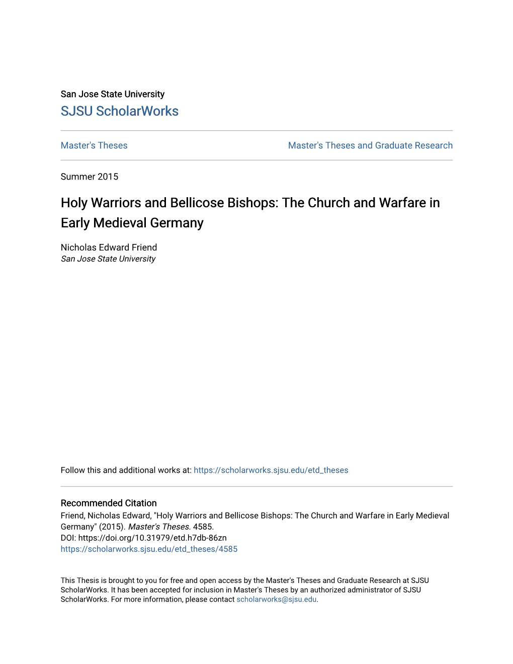 Holy Warriors and Bellicose Bishops: the Church and Warfare in Early Medieval Germany