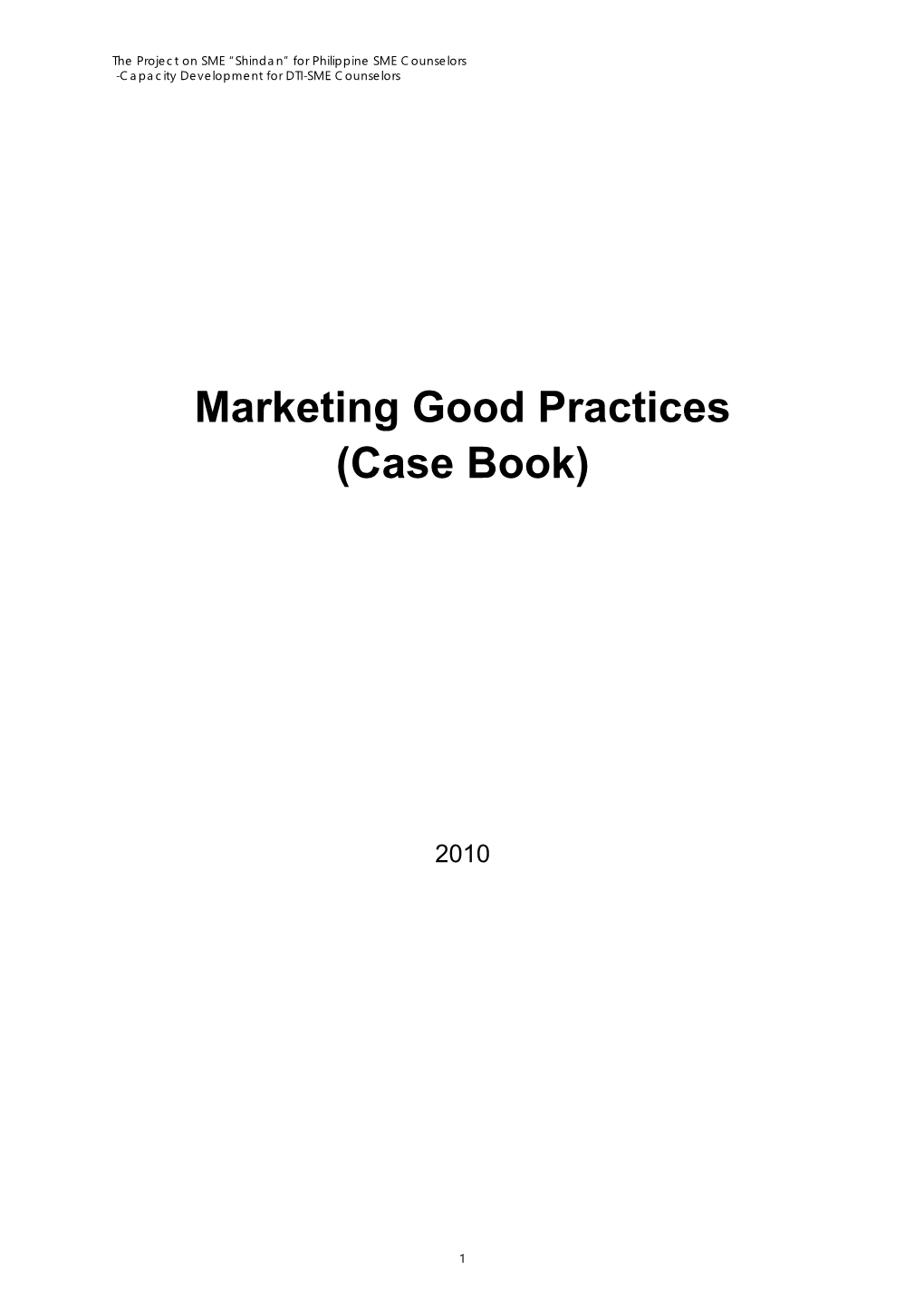 Marketing Good Practices (Case Book)