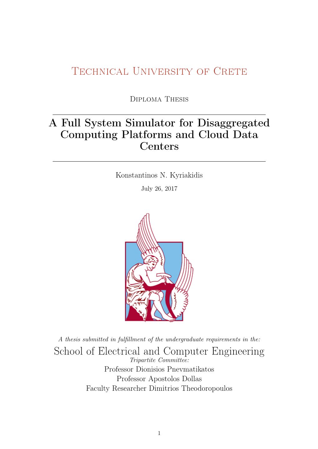 Technical University of Crete a Full System Simulator For