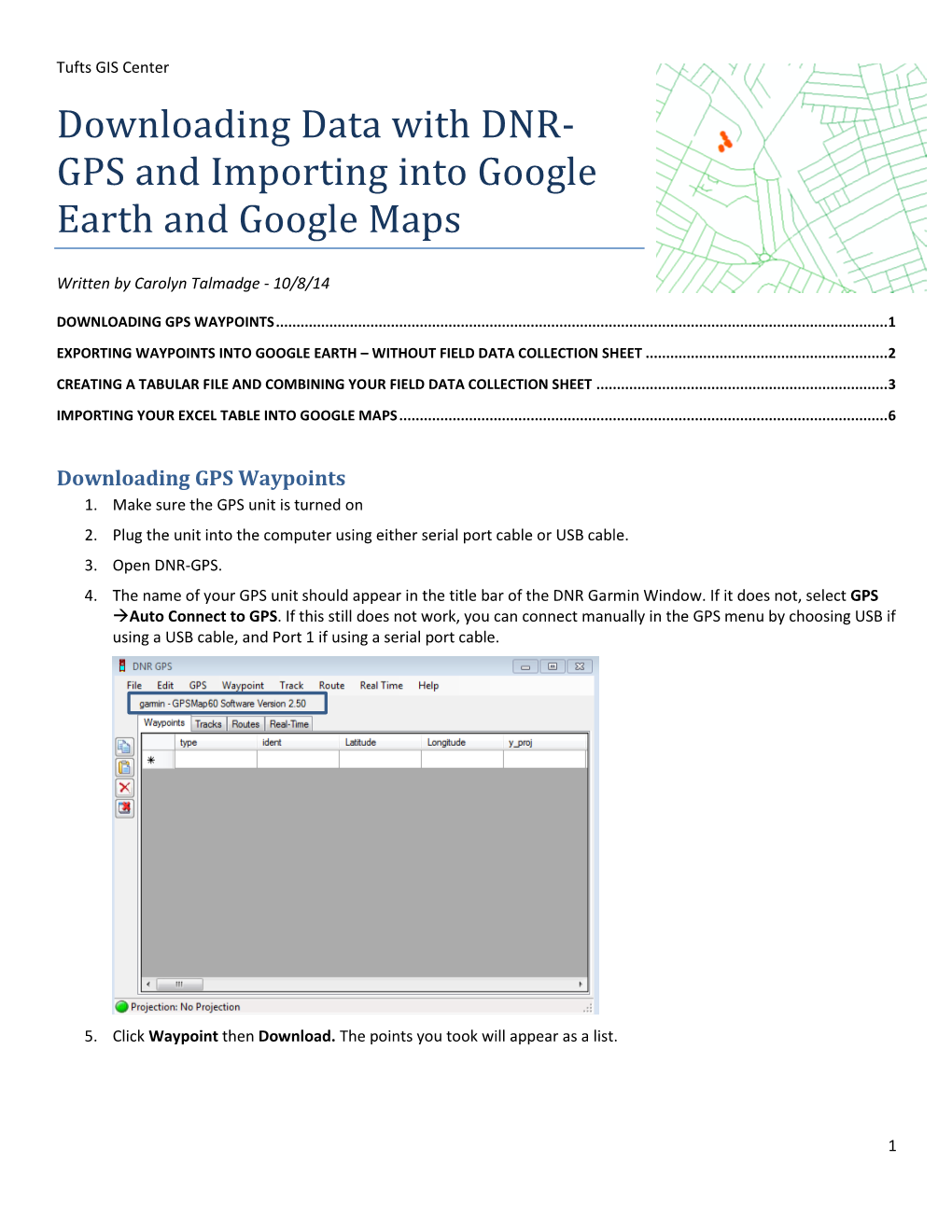 GPS and Importing Into Google Earth and Google Maps