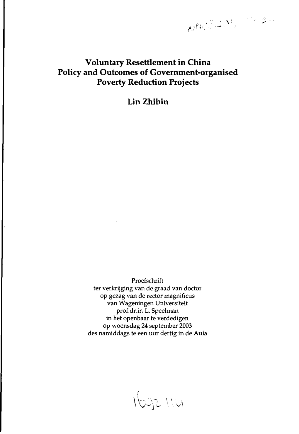 Voluntary Resettlement in China Policy and Outcomes of Government-Organised Poverty Reduction Projects