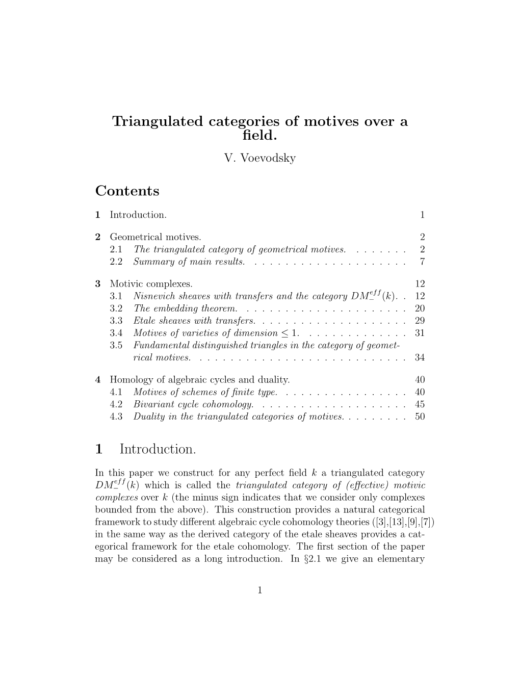 Triangulated Categories of Motives Over a Field. Contents 1 Introduction
