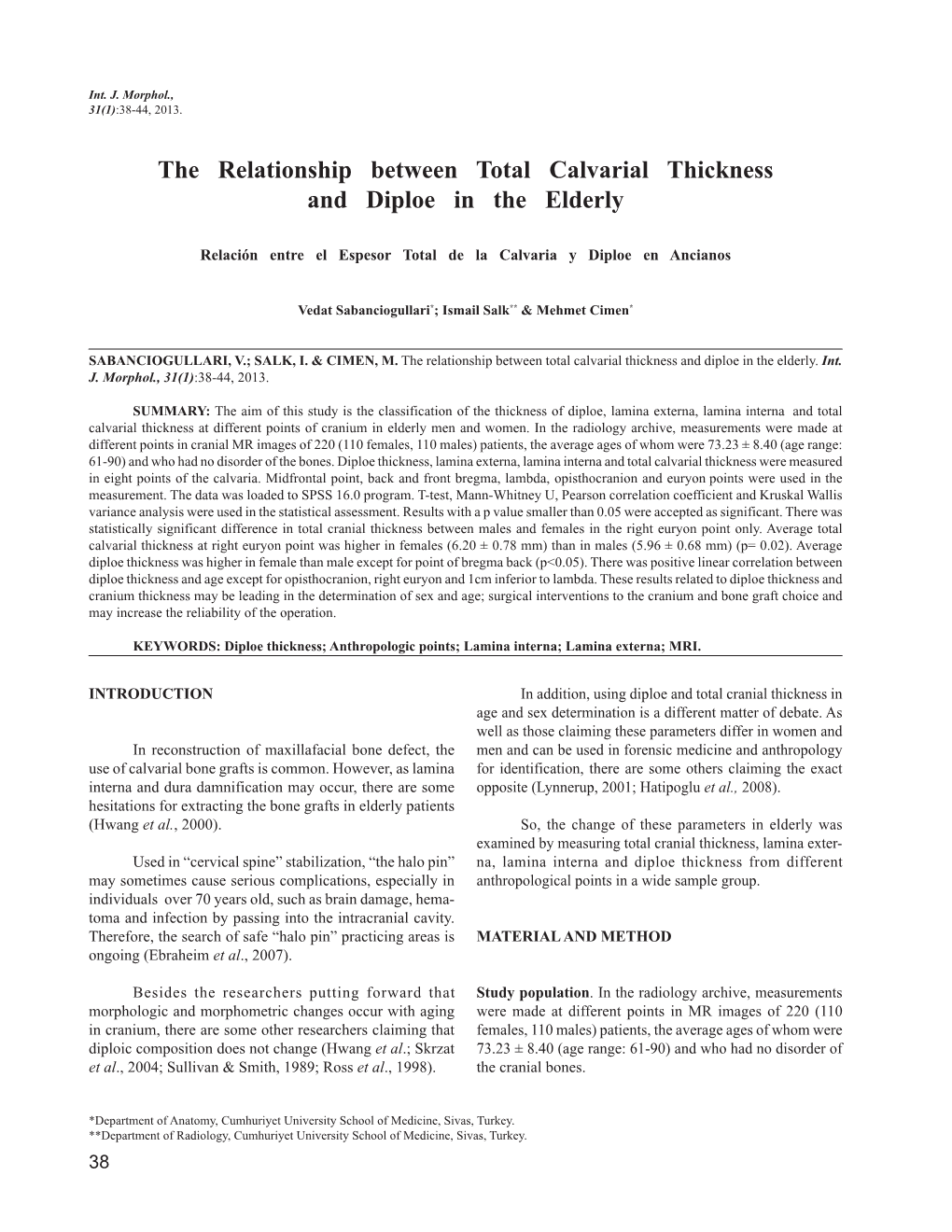 The Relationship Between Total Calvarial Thickness and Diploe in the Elderly