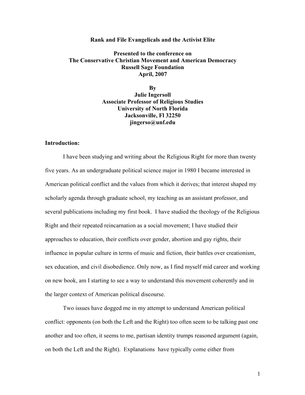 Ingersoll, Julie. "Rank and File Evangelicals and the Activist Elite"