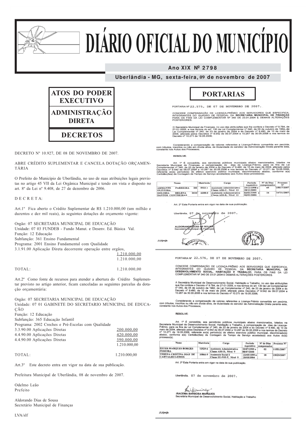 Diário Oficial Do Município Nº 2798, Sexta-Feira, 09 De Novembro De 2007 DIÁRIO OFICIAL DO MUNICÍPIO