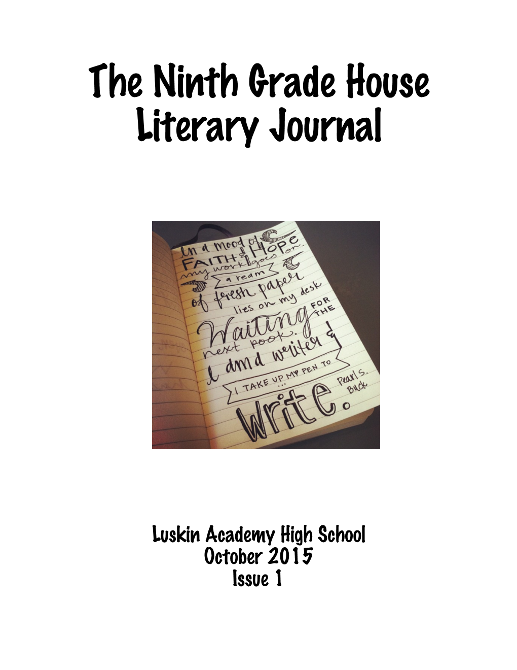 The Ninth Grade House Literary Journal