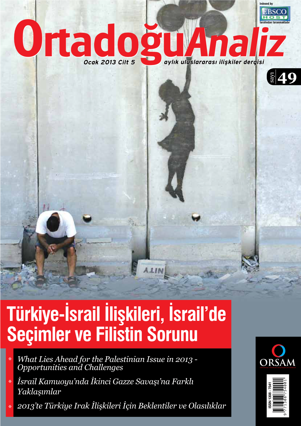 Türkiye-İsrail İlişkileri, İsrail'de Seçimler Ve Filistin Sorunu