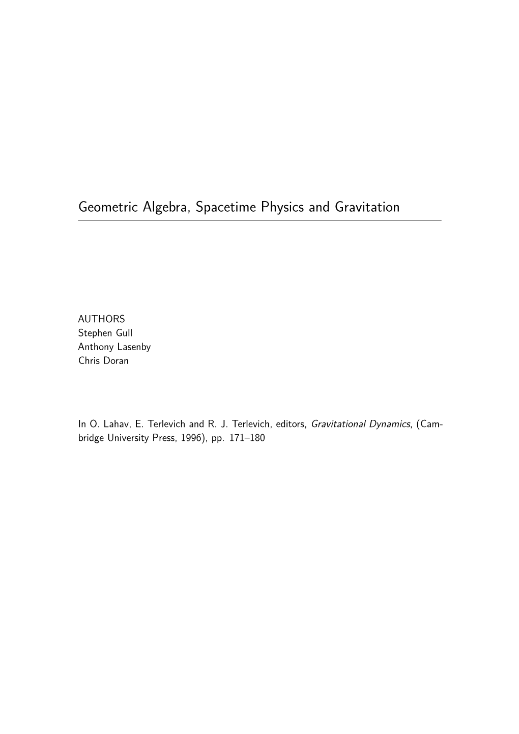 Geometric Algebra, Spacetime Physics and Gravitation