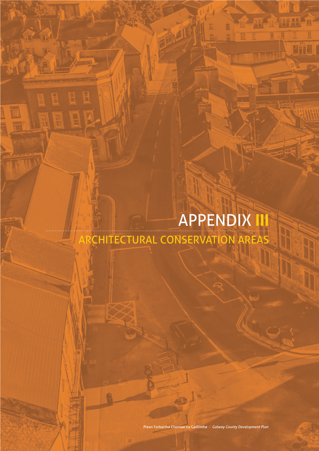 CGDP 2015-2021 Appendix III Architectural Conservation Areas