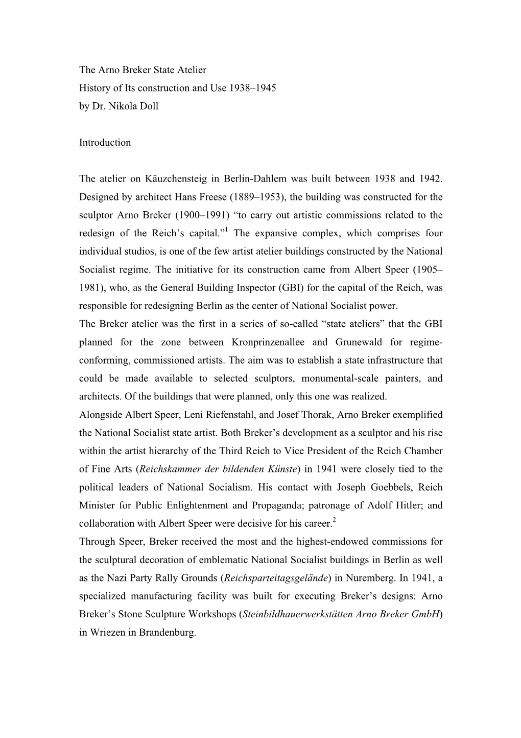 1 the Arno Breker State Atelier History of Its Construction and Use 1938–1945 by Dr. Nikola Doll Introduction the Atelier on K