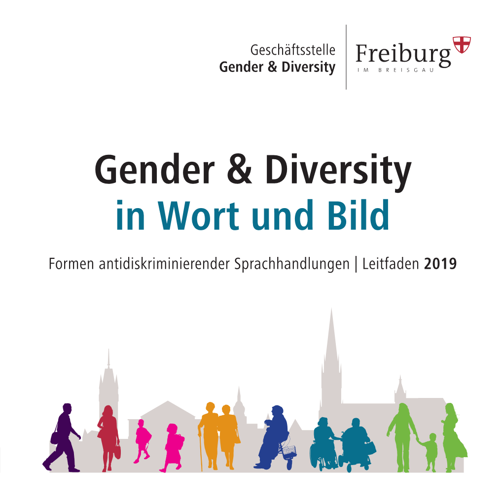 Gender & Diversity in Wort Und Bild Formen Antidiskriminierender Sprachhandlungen | Leitfaden 2019