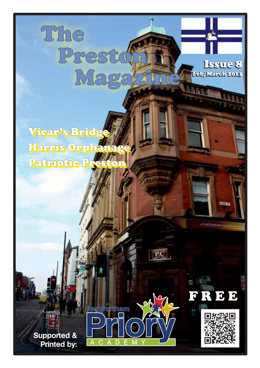 The Preston Magazine Which Is a Combined Feb/March Edition, We Hope You Will Enjoy