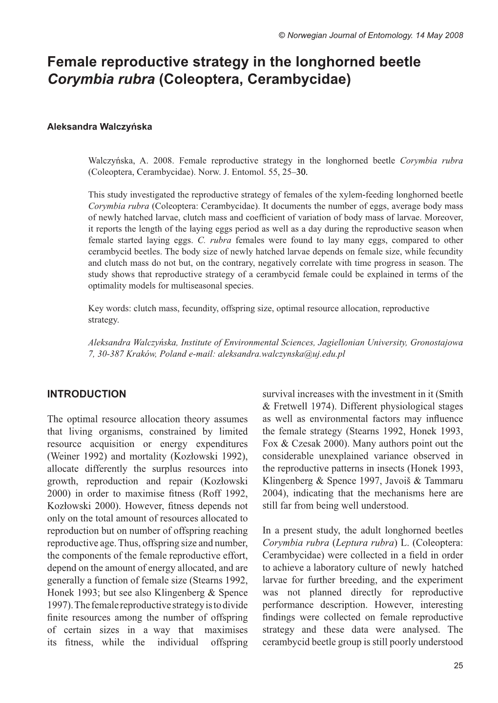 Female Reproductive Strategy in the Longhorned Beetle Corymbia Rubra (Coleoptera, Cerambycidae)