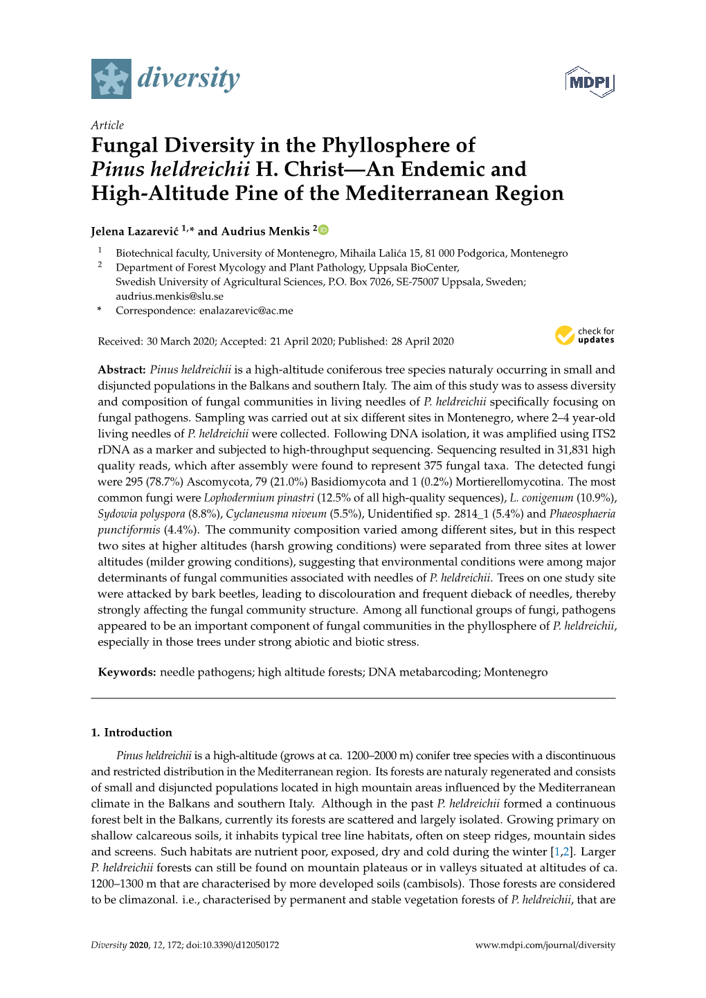 Fungal Diversity in the Phyllosphere of Pinus Heldreichii H. Christ—An Endemic and High-Altitude Pine of the Mediterranean Region