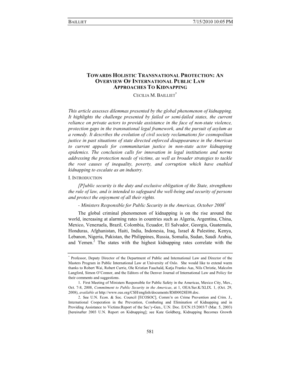 7/15/2010 10:05 PM 581 This Article Assesses Dilemmas Presented By