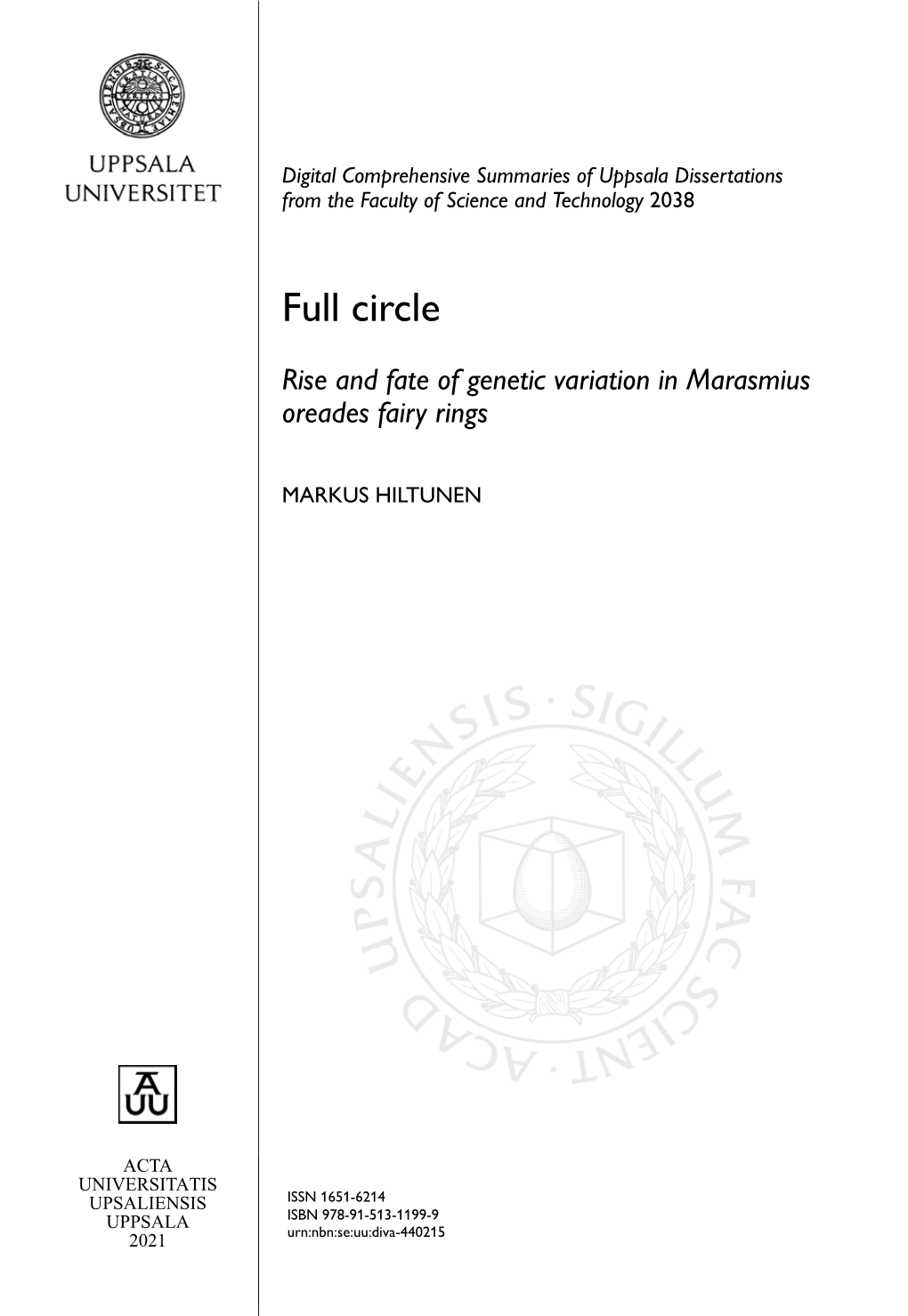 Full Circle. Rise and Fate of Genetic Variation in Marasmius Oreades Fairy Rings