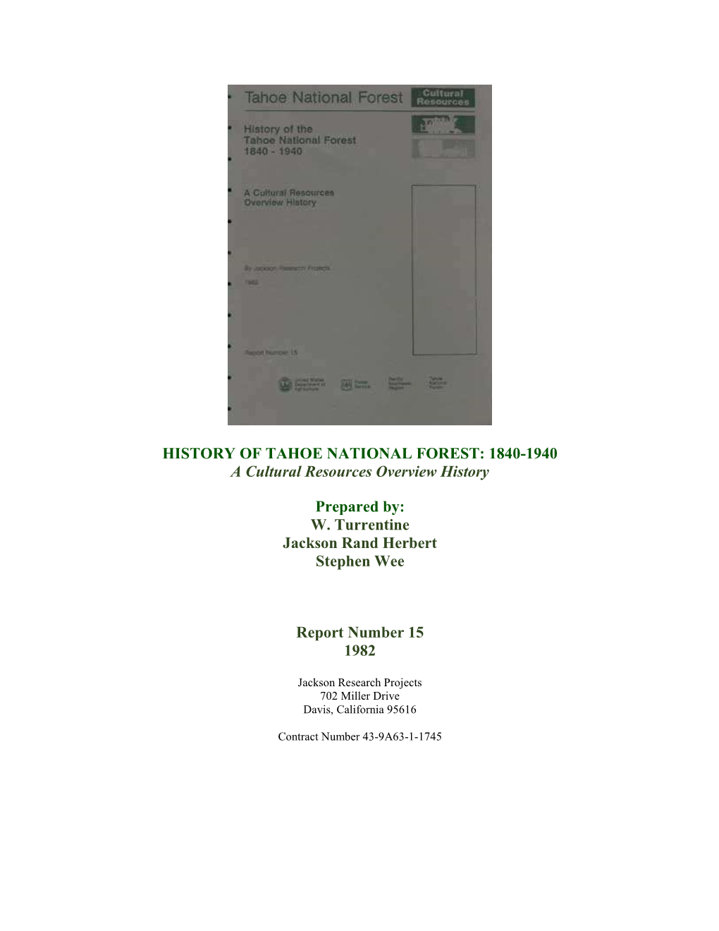 HISTORY of TAHOE NATIONAL FOREST: 1840-1940 a Cultural Resources Overview History