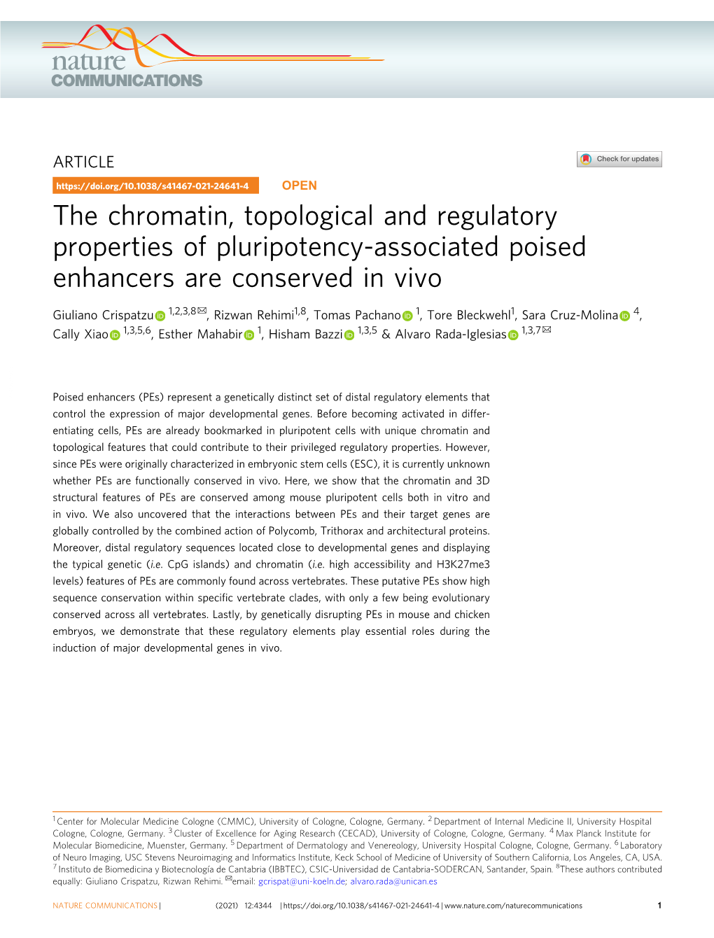 The Chromatin, Topological and Regulatory Properties of Pluripotency-Associated Poised Enhancers Are Conserved in Vivo
