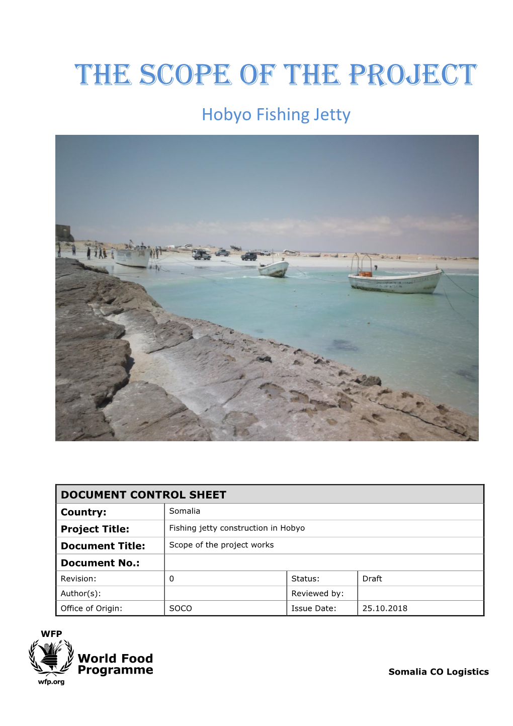 The Scope of the Project Hobyo Fishing Jetty