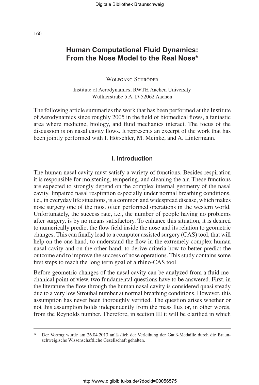 Human Computational Fluid Dynamics: from the Nose Model to the Real Nose*