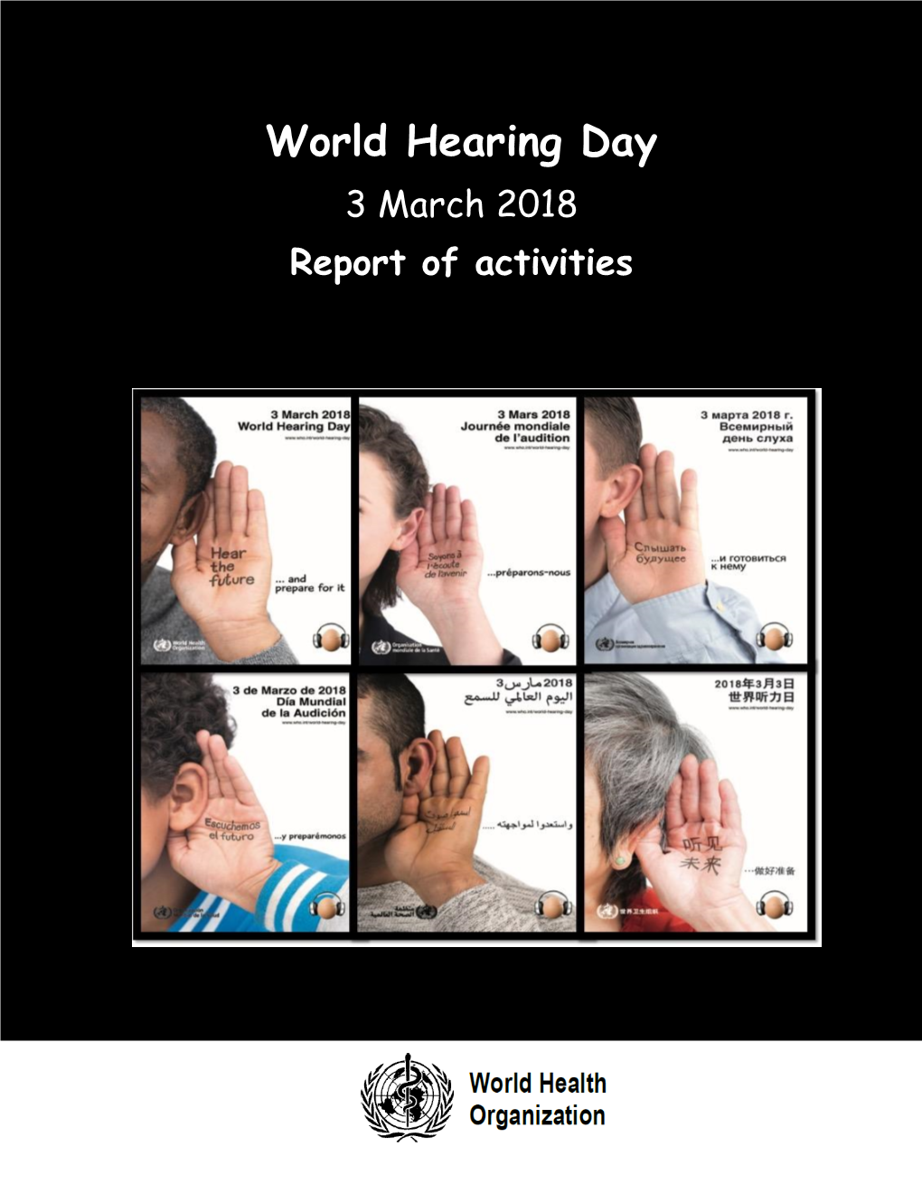 World Hearing Day 3 March 2018 Report of Activities
